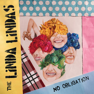 The Linda Lindas -  No Obligation